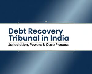 Debt Recovery Tribunal in India