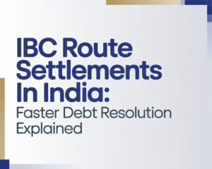 IBC Route Settlements in India
