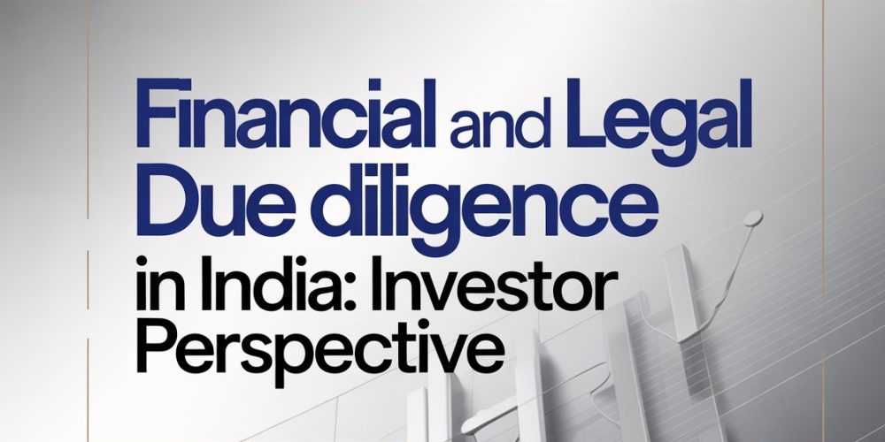 Financial and Legal Due Diligence in India