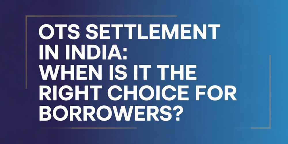 OTS Settlement in India