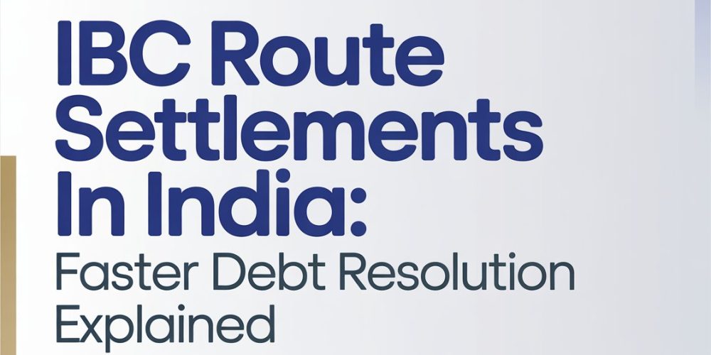 IBC Route Settlements in India